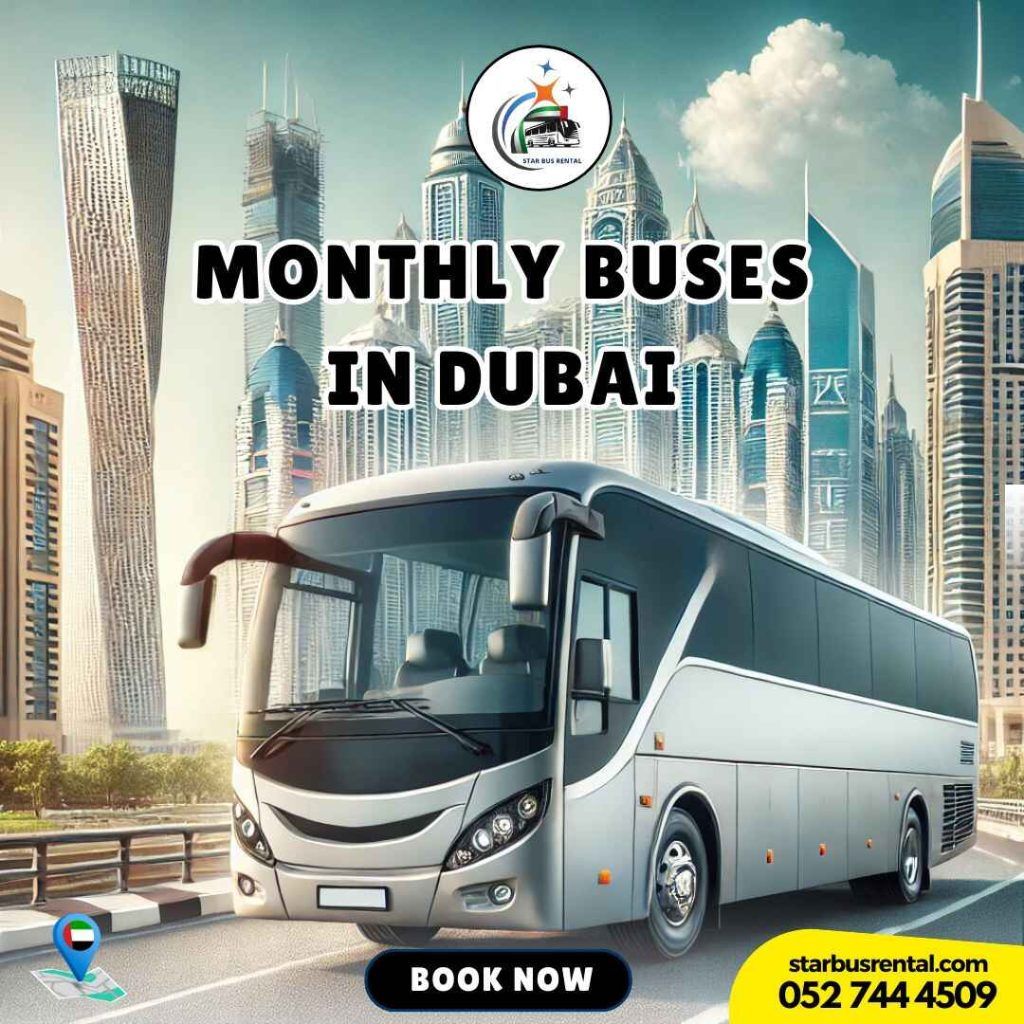 Monthly bus rental in Dubai for corporate and group transportation.