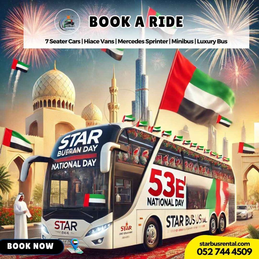 Book a ride with Star Bus Rental on the 53rd UAE National Day 2024 across Dubai and other emirates.